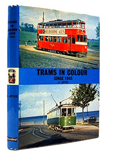 Imagen de archivo de Trams, Since 1945 (Colour S.) a la venta por WorldofBooks