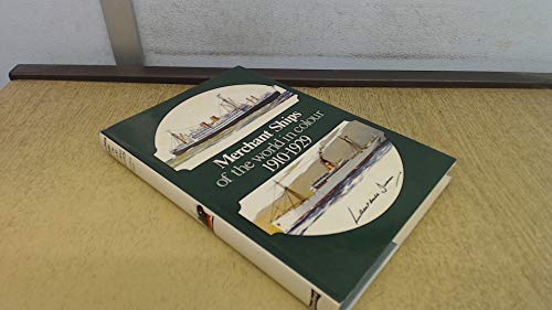 Stock image for Merchant Ships of the World in Colour, 1910-1929 (Colour S) for sale by WorldofBooks