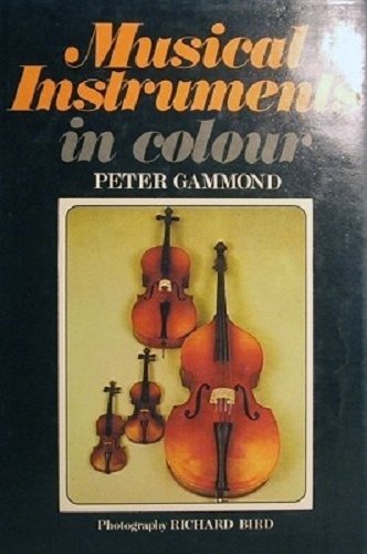 Musical Instruments (Colour) (9780713706284) by Peter Gammond
