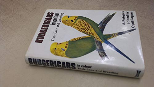 9780713706406: Budgerigars in Colour: Their Care and Breeding