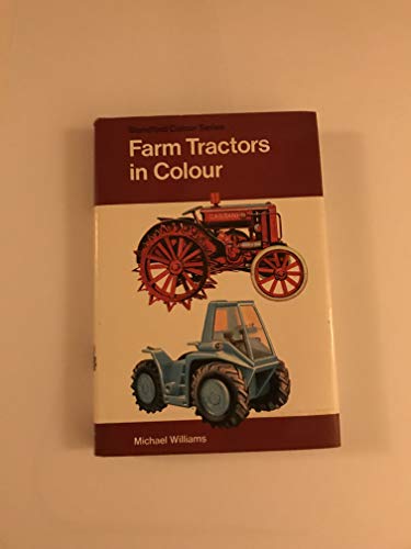 Imagen de archivo de FARM TRACTORS IN COLOUR a la venta por COOK AND BAKERS BOOKS