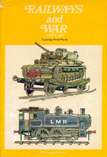 Imagen de archivo de Railways and War Since 1917: Featuring World War II (Colour S.) a la venta por WorldofBooks