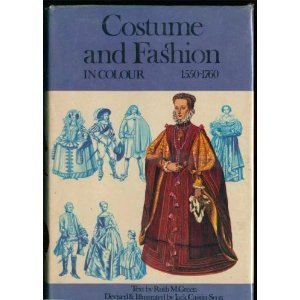 Stock image for Costume and Fashion in Colour 1550-1760 for sale by WorldofBooks