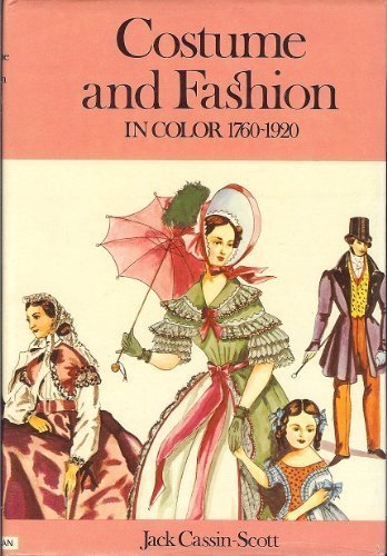 Beispielbild fr Costume and Fashion in Colour 1760-1920 zum Verkauf von WorldofBooks