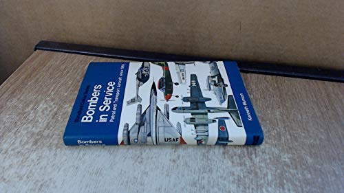 9780713707441: Bombers in service: Patrol and transport aircraft since 1960 (The Pocket encyclopaedia of world aircraft in colour)