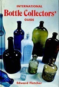 Stock image for International Bottle Collector's Guide for sale by ThriftBooks-Dallas
