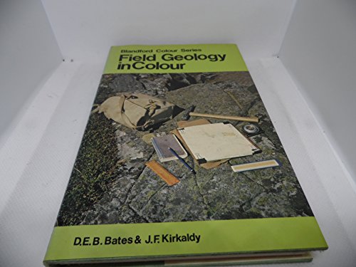 Stock image for Field Geology in Colour for sale by WorldofBooks