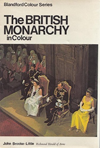 Stock image for The British Monarchy in Colour for sale by WorldofBooks