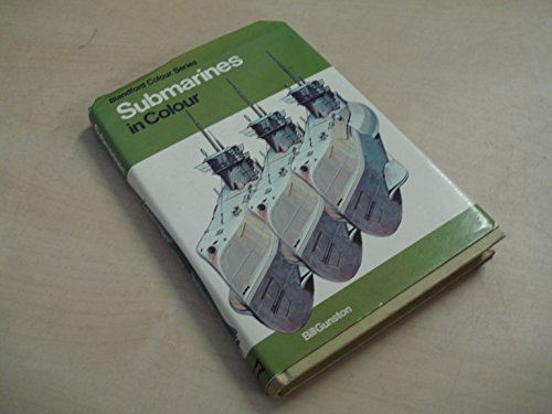 Submarines in Colour (Blandford Colour Series)
