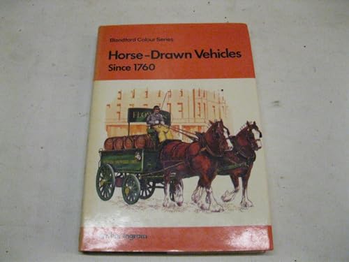 Stock image for Horse-drawn Vehicles Since 1760 in Colour for sale by WorldofBooks