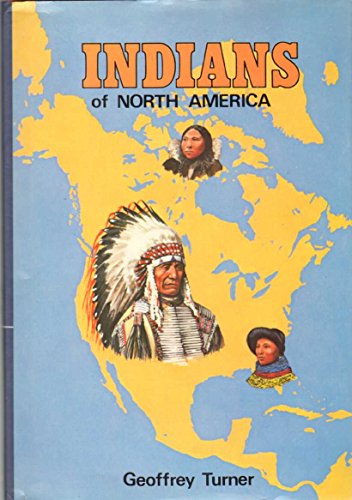 Stock image for INDIANS OF NORTH AMERICA for sale by Cornerstone Books