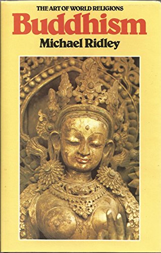 Stock image for The Art of World Religions : Buddhism for sale by Better World Books