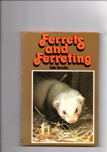 Stock image for Ferrets and ferreting for sale by Wonder Book