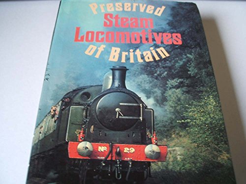 9780713709179: Preserved Steam Locomotives of Britain (Colour S.)