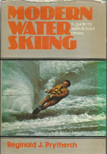 Beispielbild fr Modern Waterskiing : A Guide for Skiers and Boat Divers zum Verkauf von Better World Books Ltd