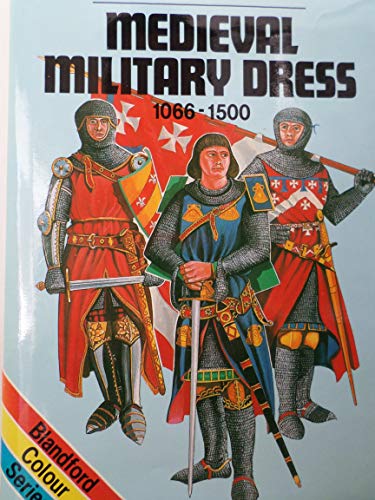 Beispielbild fr Medieval Military Dress, 1066-1500 zum Verkauf von Better World Books