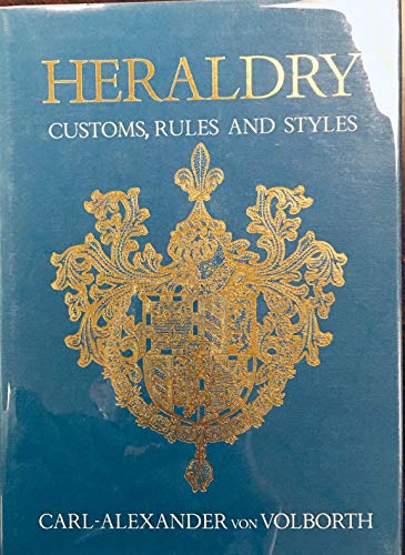 Beispielbild fr Heraldry : Customs, Rules and Styles zum Verkauf von Better World Books