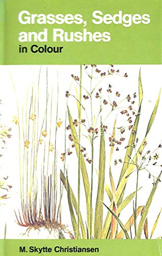 9780713709452: Grasses, Sedges, and Rushes in Colour