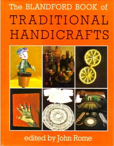 THE BLANDFORD BOOK OF TRADITIONAL HANDICRAFTS