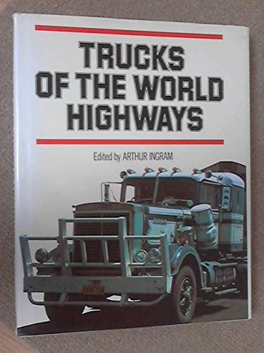 Beispielbild fr Trucks of the world highways zum Verkauf von Wonder Book