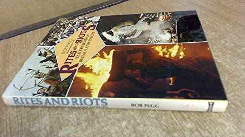 Beispielbild fr Rites and riots: Folk customs of Britain and Europe zum Verkauf von Front Cover Books