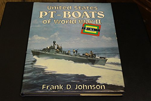 9780713710250: United States Pt-Boats of World War II in Action