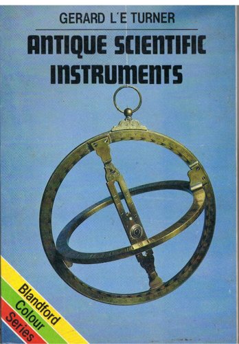 Imagen de archivo de Antique Scientific Instruments (Colour S.) a la venta por WorldofBooks