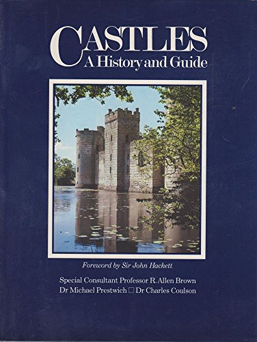 Stock image for Castles: A History and Guide for sale by WorldofBooks