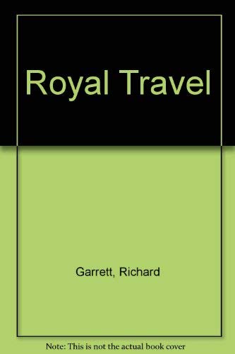 Beispielbild fr Royal Travel zum Verkauf von Wonder Book