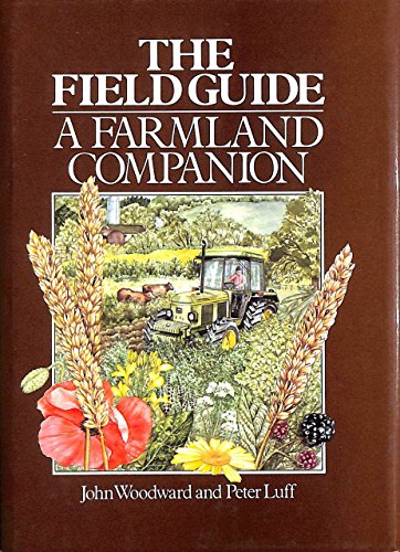 Stock image for Field Guide: Farmland Companion for sale by Jt,s junk box