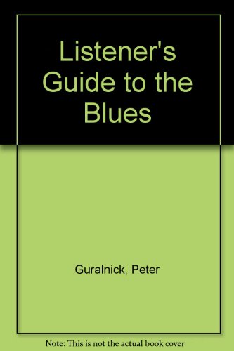 9780713712513: Listener's Guide to the Blues
