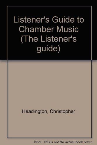 9780713712520: Listener's Guide to Chamber Music