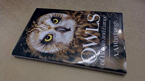 Stock image for Owls of Britain and Europe for sale by WorldofBooks