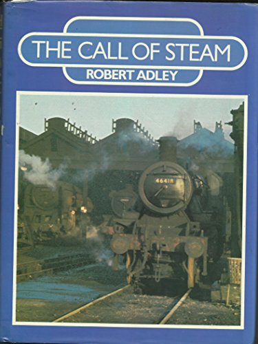 Stock image for Call of Steam for sale by AwesomeBooks