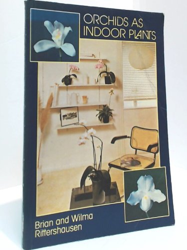 Stock image for Orchids as Indoor Plants for sale by AwesomeBooks
