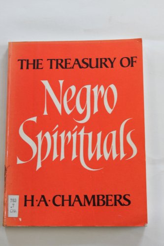 Treasury of Negro Spirituals - Chambers, H. A. (editor)