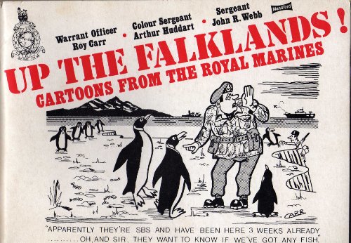 9780713713077: "Up the Falklands": Cartoons from the Royal Marines
