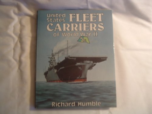 Beispielbild fr United States fleet carriers of World War II "in action" zum Verkauf von Wonder Book