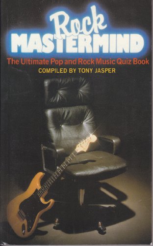 Beispielbild fr Rock Mastermind: Ultimate Pop and Rock Quiz Book zum Verkauf von Goldstone Books