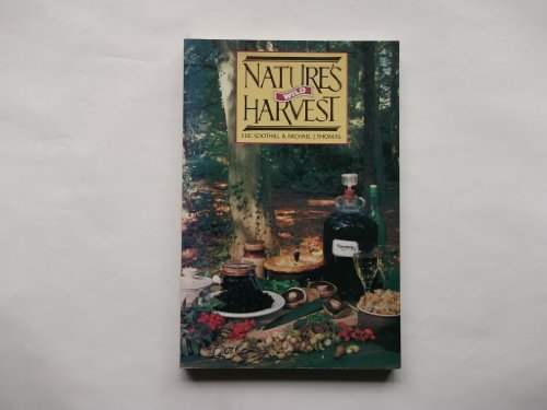 Nature's Wild Harvest (9780713713466) by Eric Soothill; Michael J. Thomas