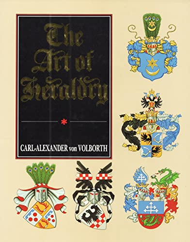 Beispielbild fr The Art of Heraldry zum Verkauf von WorldofBooks