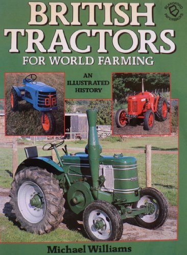 Beispielbild fr British Tractors for World Farming: Illustrated History zum Verkauf von WorldofBooks