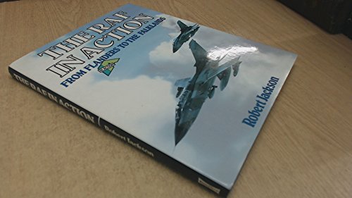9780713714197: Royal Air Force in Action: From Flanders to the Falklands