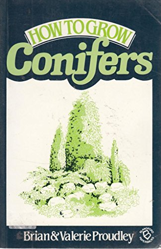 Beispielbild fr How to Grow Conifers (Blandford paperbacks) zum Verkauf von AwesomeBooks