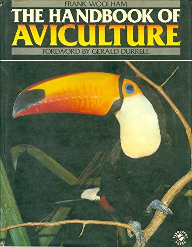 Imagen de archivo de The Handbook of Aviculture a la venta por WorldofBooks