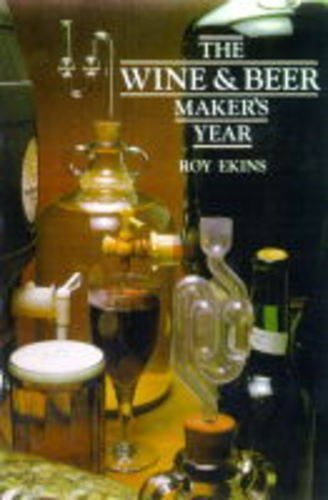 Imagen de archivo de Wine and Beer Maker's Year a la venta por WorldofBooks