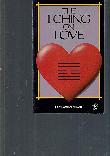 Beispielbild fr I Ching on Love zum Verkauf von WorldofBooks