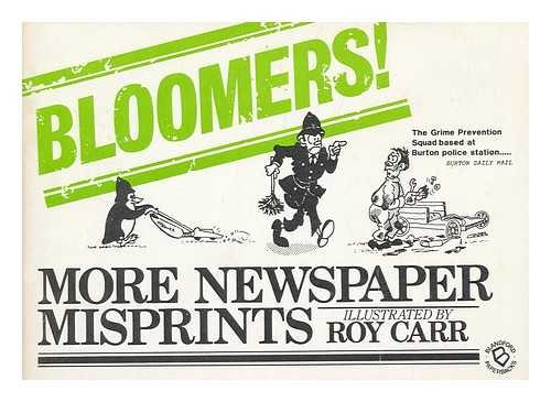 Imagen de archivo de Bloomers!: More Newspaper Misprints a la venta por WorldofBooks