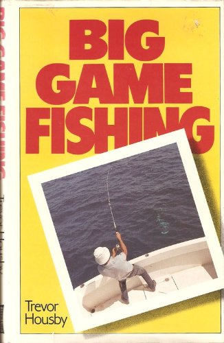 Imagen de archivo de Big Game Fishing a la venta por WorldofBooks