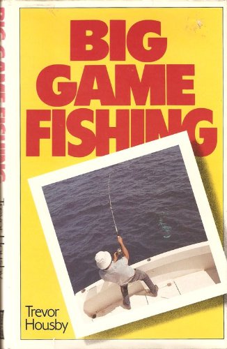 9780713716061: Big Game Fishing